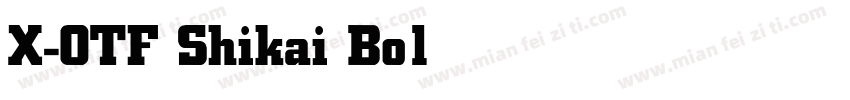 X-OTF Shikai Bold字体转换